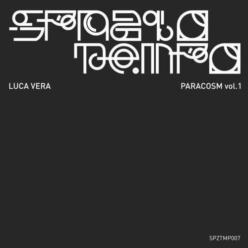 Luca Vera - Paracosm Vol. 1 [SPZTMP007]